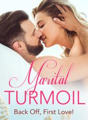 Marital Turmoil: Back Off, First Love!