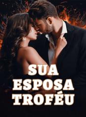 Sua Esposa Troféu