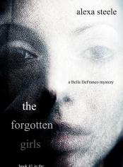 The Forgotten Girls (Book #1 in The Suburban Murder Series)