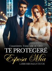Te protegeré Esposa Mía 