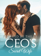 Pursued by the Ex: CEO's Secret Wife