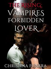The Rising: Vampires Forbidden Lover