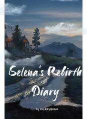 Selena's rebirth diary