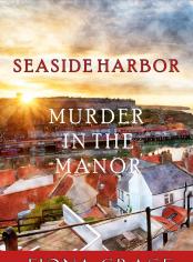 Murder in the Manor (A Lacey Doyle Cozy Mystery—Book 1)