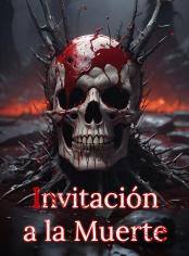 Invitación a la Muerte
