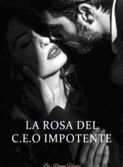 La Rosa del C.E.O Impotente