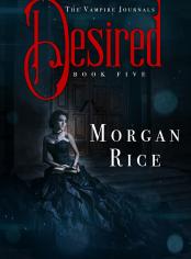 Desired (Book #5 in the Vampire Journals)