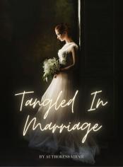 Tangled In Marriage