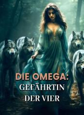 Die Omega: Gefährtin der Vier