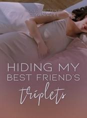 Hiding My Best Friend's Triplets