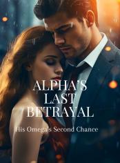 Alphas’s Last Betrayal 