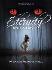 Eternity and a day