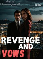 Revenge And Vows