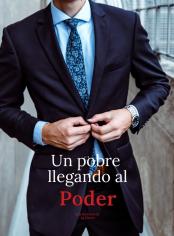 Un pobre llegando al poder