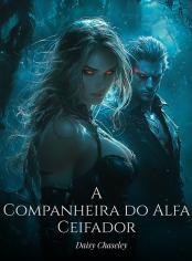 A Companheira do Alfa Ceifador