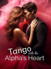 Tango with the Alpha's Heart