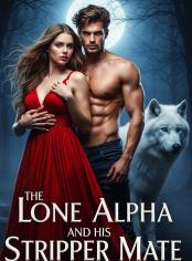 The Lone Alpha and His Stripper Mate