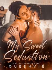 My Sweet Seduction