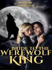 Bride To The Werewolf  King