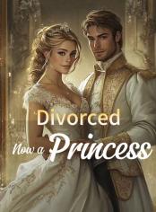 Divorced, Now A Princess