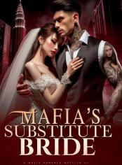 The Mafia's Substitute Bride