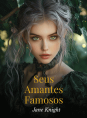 Seus Amantes Famosos