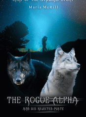 The Rogue Alpha and his rejected mate