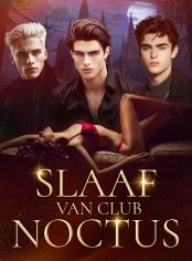 Slaaf van Club Noctus