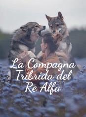 La Compagna Tribrida del Re Alfa