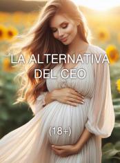 La alternativa del CEO. (18+)
