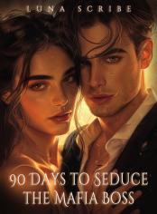 90 Days to Seduce the Mafia Boss