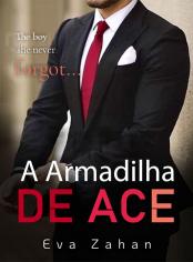 A Armadilha de Ace