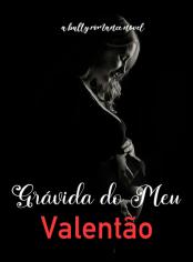 Grávida do meu valentão