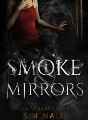 Smoke & Mirrors