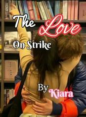 The Love On Strike 