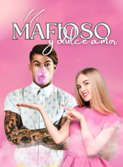 Mi mafioso y dulce amor