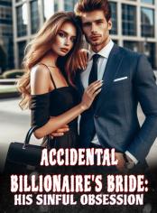 Accidental Billionaire's Bride:His sinful Obsession