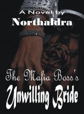 The Mafia Boss's unwilling Bride