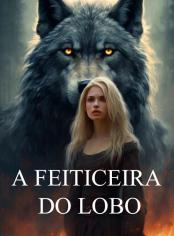 A Feiticeira do Lobo