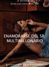 Enamorarse del Sr. Multimillonario