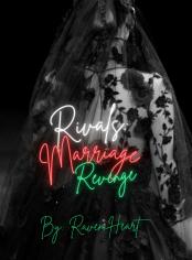 Rivals: Marriage Revenge