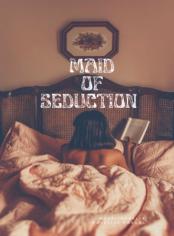 Maid Of Seduction 