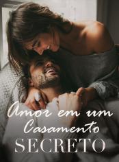 Amor em um Casamento Secreto
