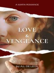 Love and Vengeance