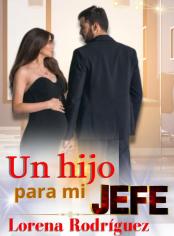 Un Hijo para mi Jefe