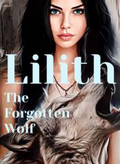 Lilith The Forgotten Wolf 