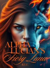 Alpha Lucian's Fiery Luna