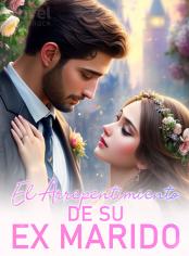 El Arrepentimiento de su Ex Marido