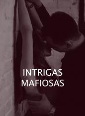 Intrigas mafiosas