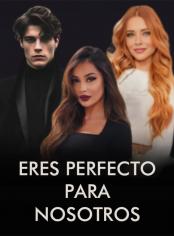 Eres perfecto para nosotros